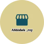Business logo of Abhishek _roy