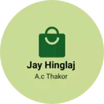 Business logo of Jay hinglaj