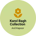 Business logo of Karol Bagh collection