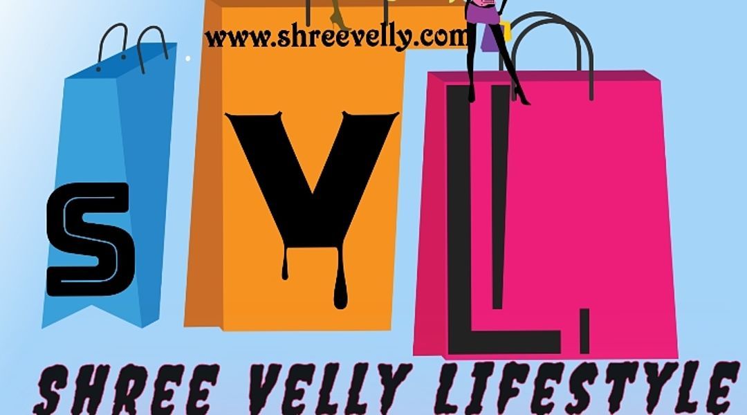 Shree velly lifestyle