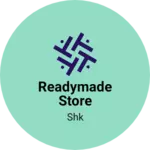 Business logo of Readymade store