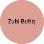 Business logo of Zubi Butiq