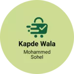Business logo of Kapde wala based out of Akola