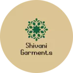 Business logo of Shivani Garments