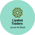 Business logo of LIYAKAT TRADERS