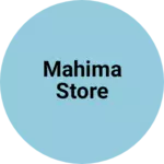Business logo of MAHIMA STORE