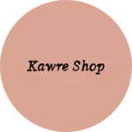 Business logo of Kawre shop