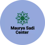 Business logo of Maurya sadi center