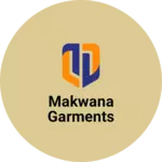 Business logo of Makwana garments