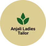 Business logo of Anjali ladies tailor