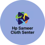 Business logo of HP Sameer cloth senter