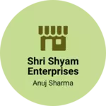 Business logo of Shri Shyam Enterprises