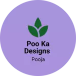 Business logo of Poo ka designs