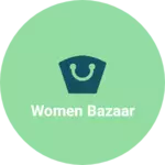 Business logo of Women bazaar