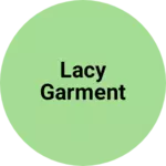 Business logo of Lacy garment