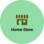 Business logo of Home store