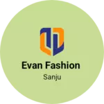 Business logo of Evan fashion