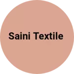 Business logo of Saini textile
