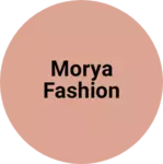 Business logo of Morya Fashion