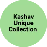 Business logo of Keshav unique collection