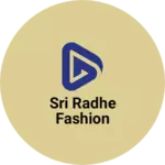 Business logo of Sri Radhe fashion