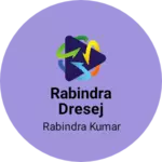 Business logo of Rabindra dresej
