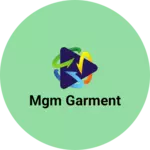 Business logo of Mgm garment