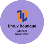 Business logo of Dhruv Boutique