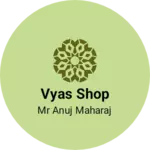 Business logo of Vyas shop