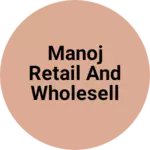 Business logo of MANOJ retail and wholesell shop