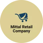 Business logo of Mittal Retail Company