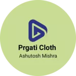 Business logo of Prgati cloth