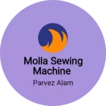 Business logo of Molla sewing Machine