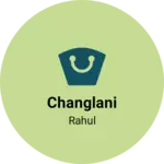 Business logo of Changlani