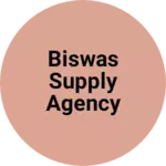 Business logo of BISWAS SUPPLY AGENCY