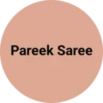 Business logo of Pareek saree