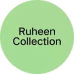 Business logo of Ruheen Collection