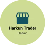 Business logo of Harkun trader
