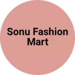 Business logo of Sonu Fashion Mart