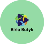 Business logo of Birla butyk