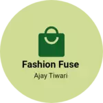 Business logo of Fashion Fuse