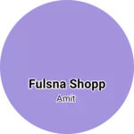 Business logo of Fulsna shopp