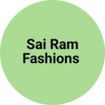Business logo of Sai Ram Fashions
