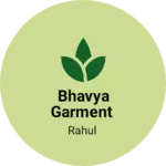 Business logo of Bhavya garment