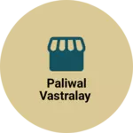 Business logo of Paliwal vastralay
