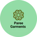 Business logo of Paree Garments