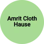 Business logo of Amrit cloth hause