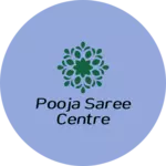 Business logo of pooja Saree Centre