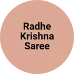 Business logo of Radhe Krishna Saree
