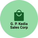 Business logo of G. P. KEDIA SALES CORP